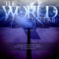 The World To Come : Cloaked Perception